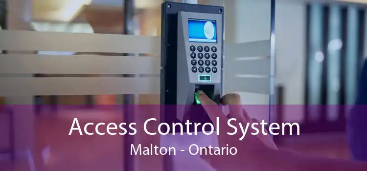 Access Control System Malton - Ontario