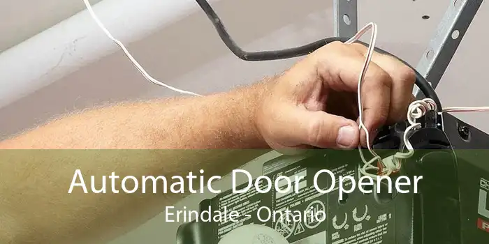 Automatic Door Opener Erindale - Ontario