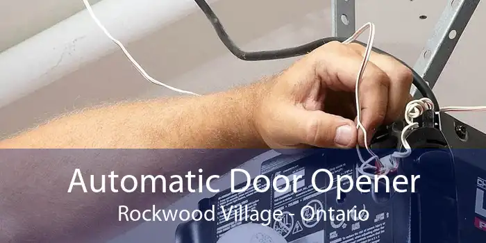 Automatic Door Opener Rockwood Village - Ontario