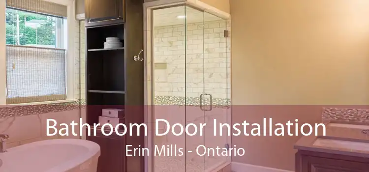 Bathroom Door Installation Erin Mills - Ontario
