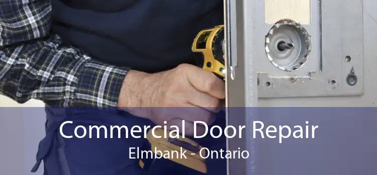 Commercial Door Repair Elmbank - Ontario