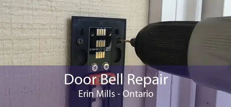 Door Bell Repair Erin Mills - Ontario
