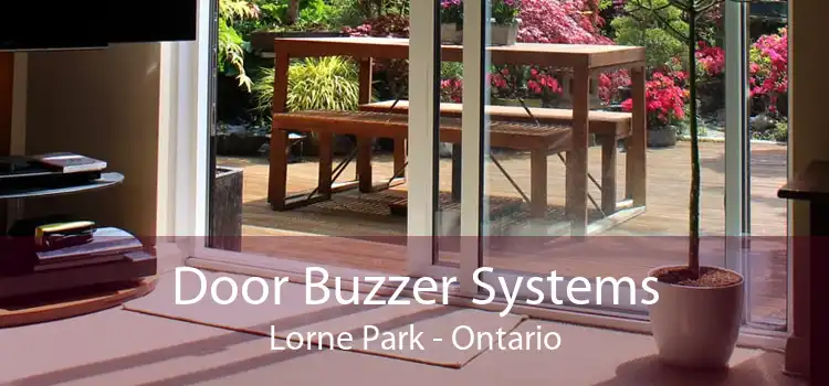Door Buzzer Systems Lorne Park - Ontario