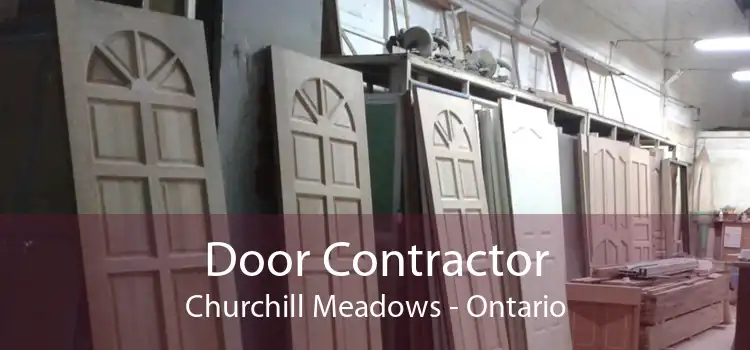 Door Contractor Churchill Meadows - Ontario