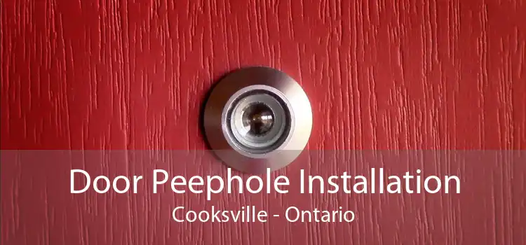 Door Peephole Installation Cooksville - Ontario