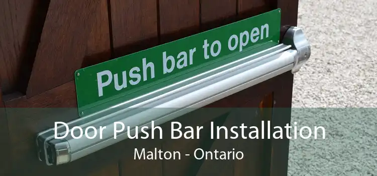 Door Push Bar Installation Malton - Ontario