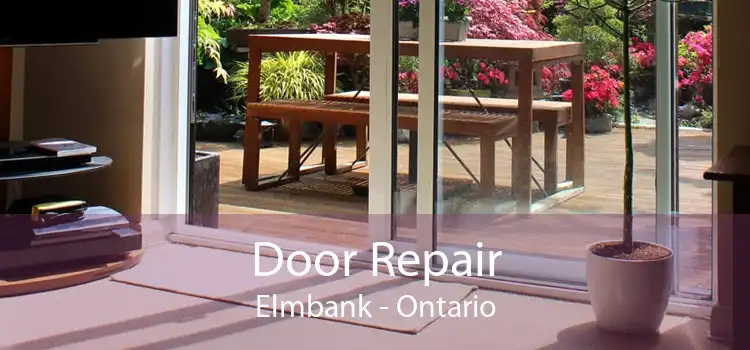 Door Repair Elmbank - Ontario