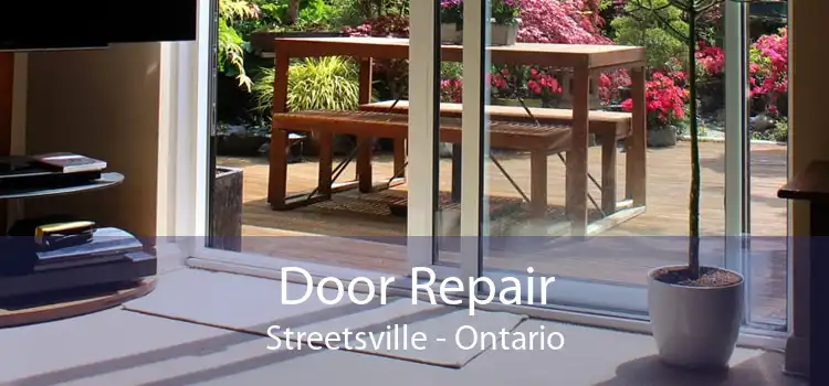 Door Repair Streetsville - Ontario