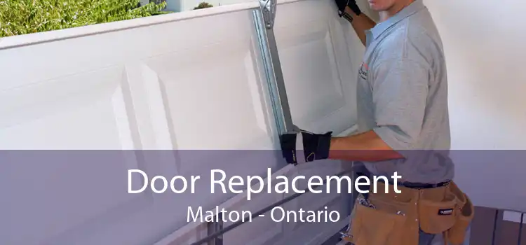 Door Replacement Malton - Ontario