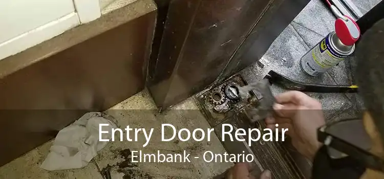 Entry Door Repair Elmbank - Ontario