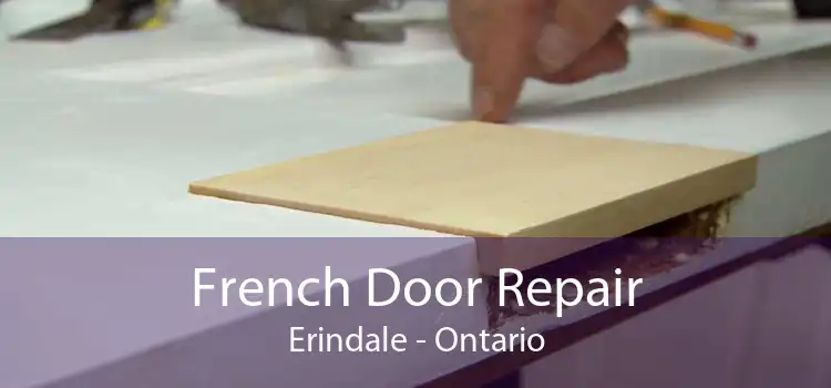French Door Repair Erindale - Ontario