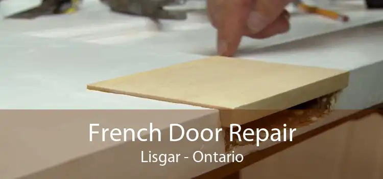 French Door Repair Lisgar - Ontario