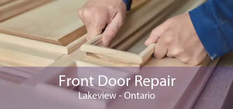 Front Door Repair Lakeview - Ontario