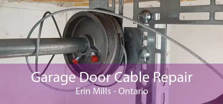 Garage Door Cable Repair Erin Mills - Ontario