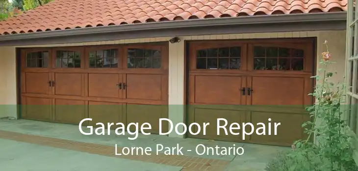 Garage Door Repair Lorne Park - Ontario