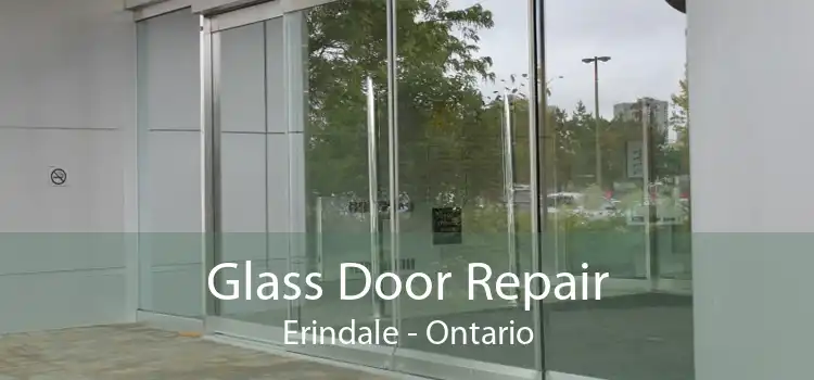 Glass Door Repair Erindale - Ontario