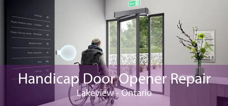 Handicap Door Opener Repair Lakeview - Ontario