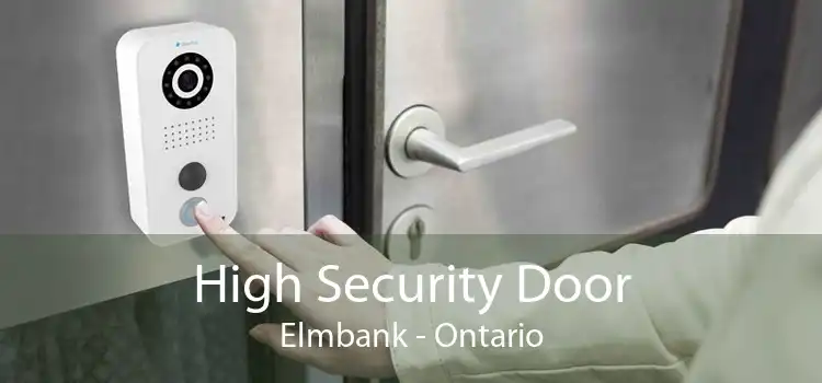 High Security Door Elmbank - Ontario