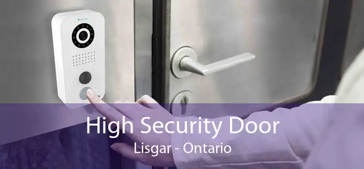 High Security Door Lisgar - Ontario