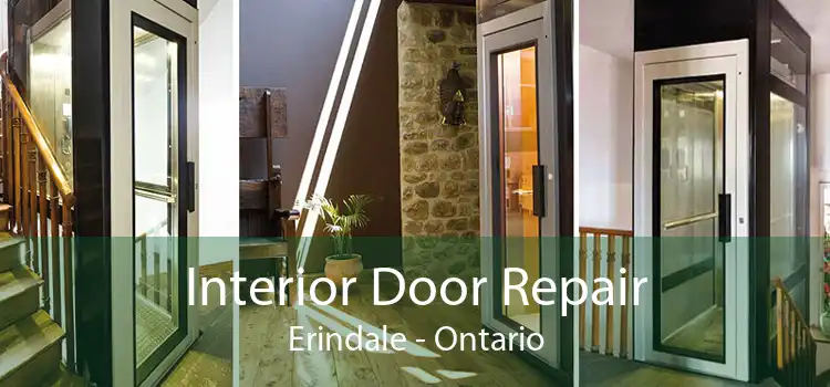 Interior Door Repair Erindale - Ontario