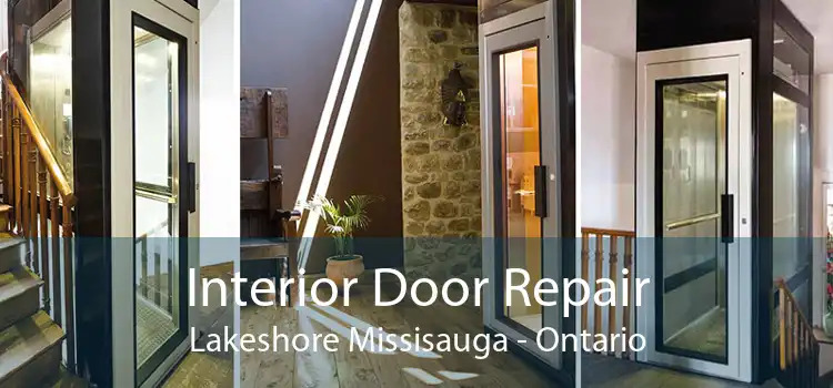 Interior Door Repair Lakeshore Missisauga - Ontario