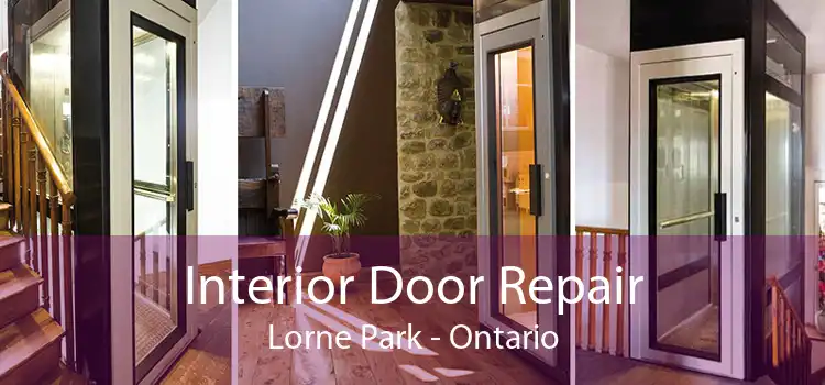 Interior Door Repair Lorne Park - Ontario