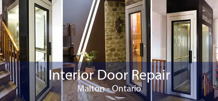 Interior Door Repair Malton - Ontario