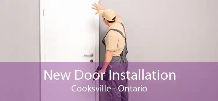 New Door Installation Cooksville - Ontario