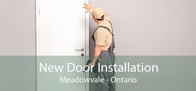New Door Installation Meadowvale - Ontario