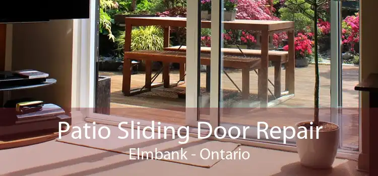 Patio Sliding Door Repair Elmbank - Ontario