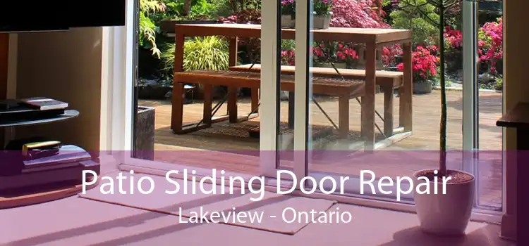 Patio Sliding Door Repair Lakeview - Ontario