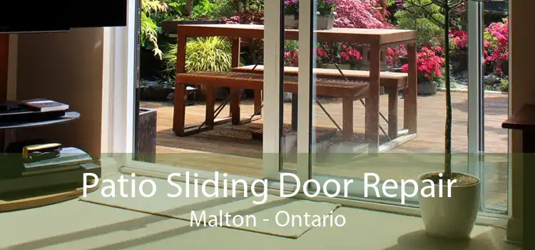 Patio Sliding Door Repair Malton - Ontario