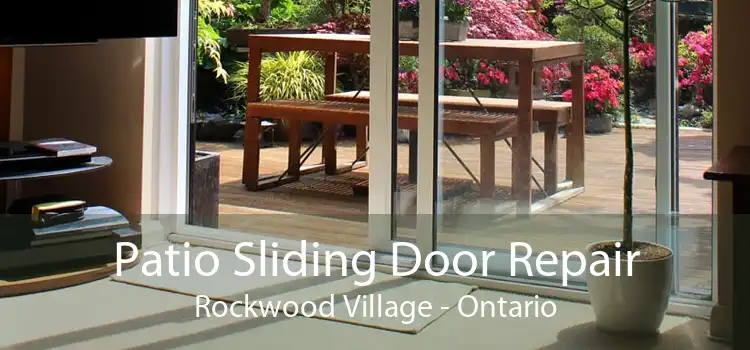 Patio Sliding Door Repair Rockwood Village - Ontario