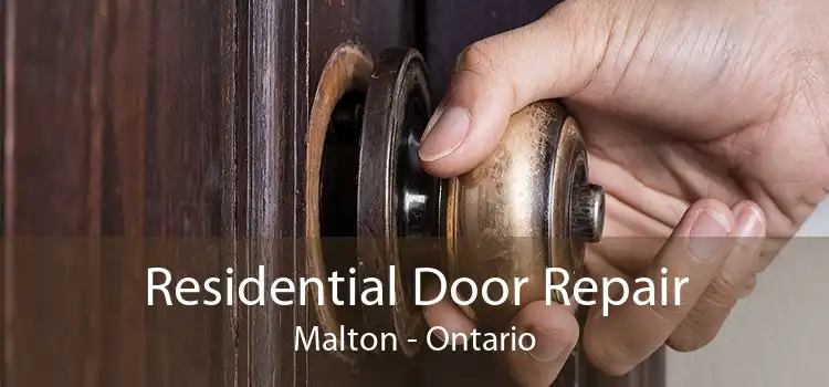 Residential Door Repair Malton - Ontario