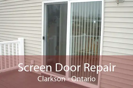 Screen Door Repair Clarkson - Ontario