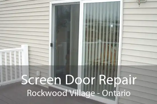 Screen Door Repair Rockwood Village - Ontario