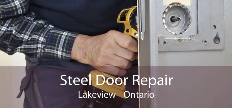 Steel Door Repair Lakeview - Ontario